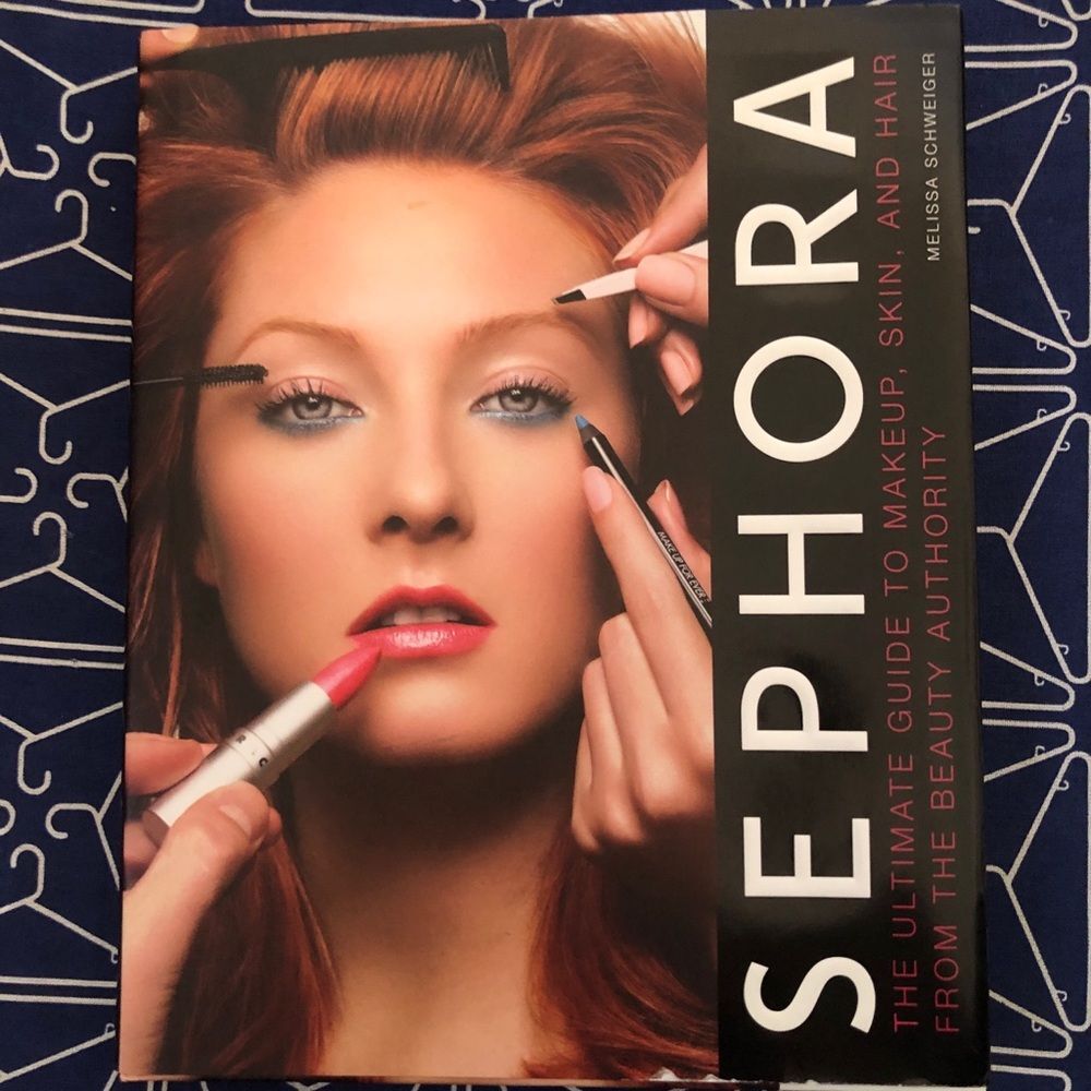 Sephora Ultimate Guide to Makeup Skin and Hair Beauty Authority Hardcover Book